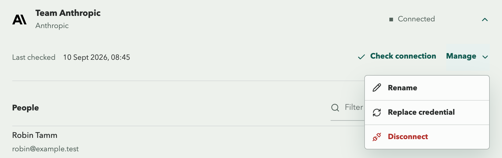 Team Anthropic connection in the Console: connected, with Check connection, a Manage menu to Rename, Replace credential or Disconnect, and Robin Tamm under People.